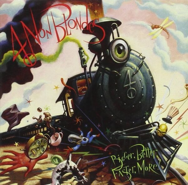 4 Non Blondes - Bigger, Better, Faster, More LP